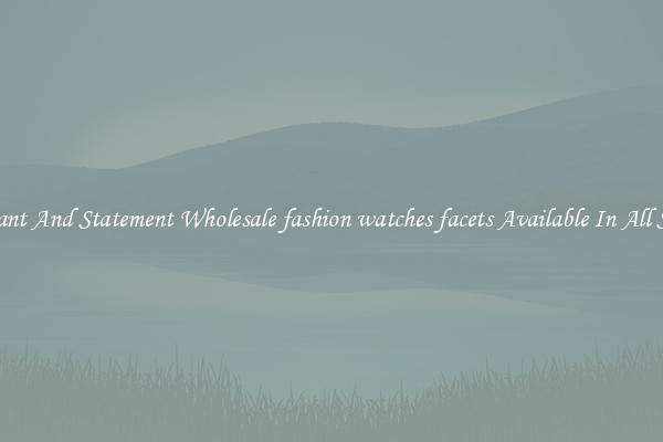 Elegant And Statement Wholesale fashion watches facets Available In All Styles