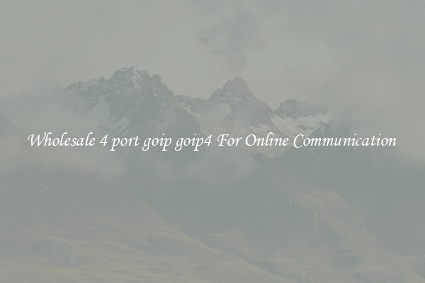Wholesale 4 port goip goip4 For Online Communication 