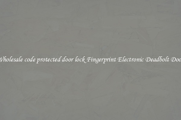 Wholesale code protected door lock Fingerprint Electronic Deadbolt Door 