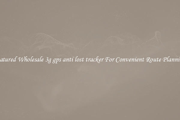 Featured Wholesale 3g gps anti lost tracker For Convenient Route Planning 