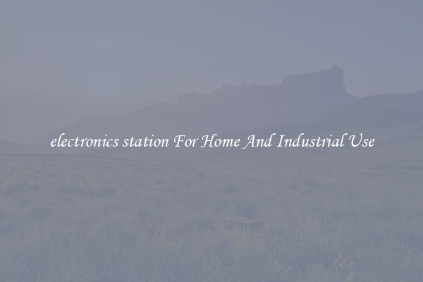 electronics station For Home And Industrial Use