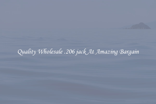 Quality Wholesale .206 jack At Amazing Bargain